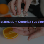 Best magnesium complex supplements